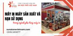 Máy in ngày sản xuất và hạn sử dụng theo công nghệ mới, hiệu suất cao